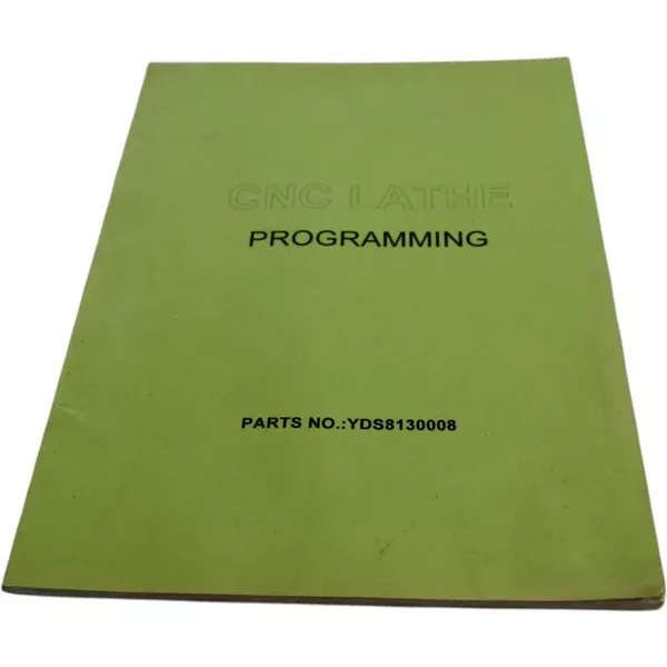 CNC Lathe Programming Parts No. YDS8130008 Manual