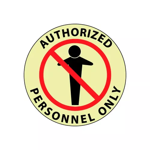 glow-floor-sign-authorized-personnel-only Glow Floor Sign - Authorized Personnel Only