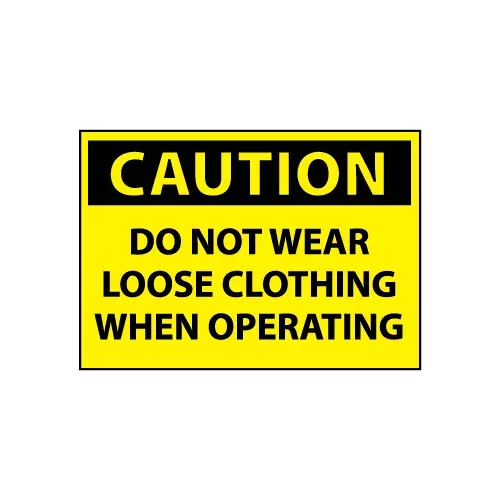 machine-labels-caution-do-not-wear-loose-clothing-when-operating Machine Labels - Caution Do Not Wear Loose Clothing When Operating